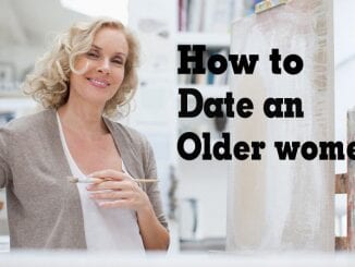 The Unique Perks Of Dating an Older Woman