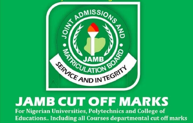 Jamb cut off mark for univerities and polytechnics in Nigeria