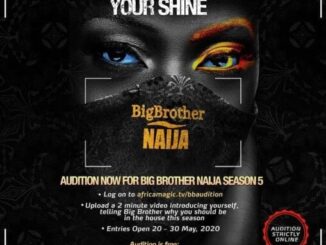 How to apply for Big Brother Naija Season on africamagic dstv