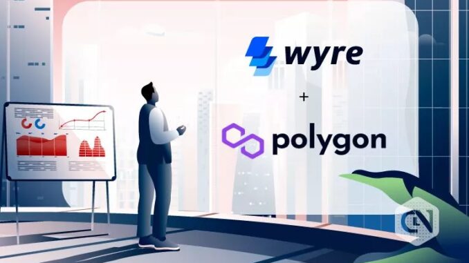 Wyre Partners with Polygon for Streamlined DeFi