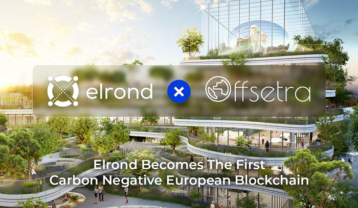 Elrond Becomes First Carbon Negative Blockchain In Line With European Climate Policy